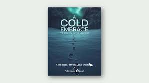 A Cold Embrace